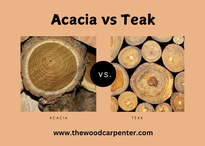 Acacia vs Teak: Comparing Two Popular Hardwoods