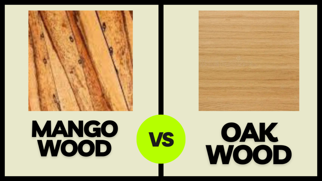 Is mango wood better than oak