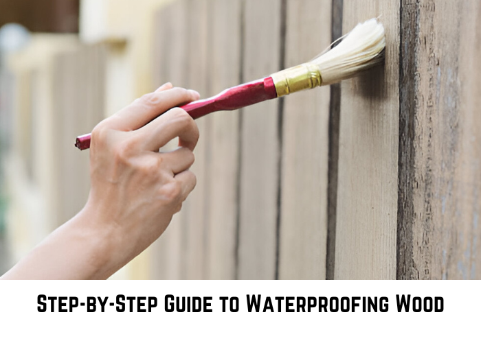 Step-by-Step Guide to Waterproofing Wood