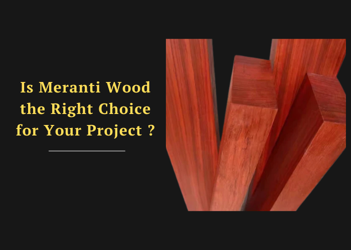 Meranti Wood