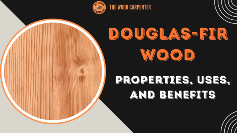 Douglas-Fir Wood