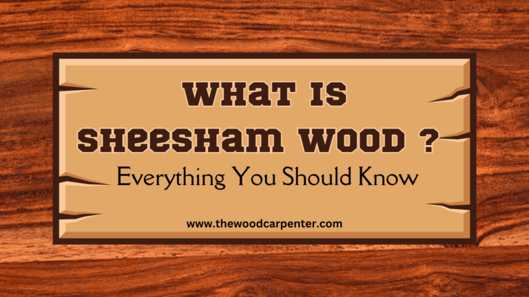 What Is Sheesham Wood ? Everything You Should Know 1 What Is Sheesham Wood ?