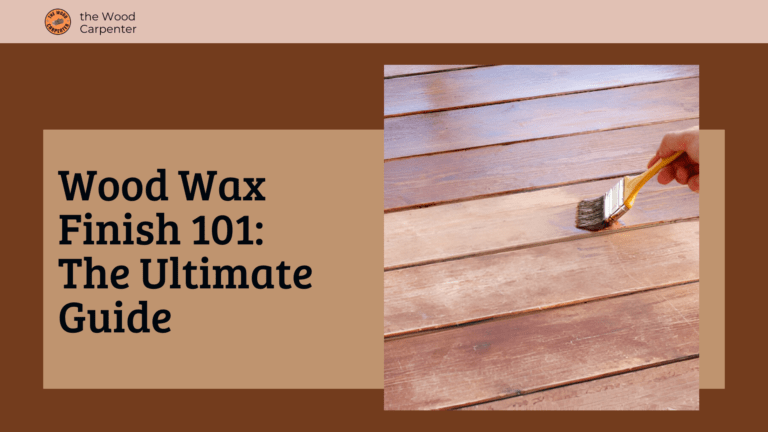 Wood Wax Finish 101: The Ultimate Guide 1 Wood Wax Finish The Essential, SEO-Optimized Guide