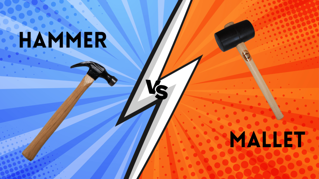 How to Choose the Best Mallet: The Ultimate Guide 2 hammer vs mallet