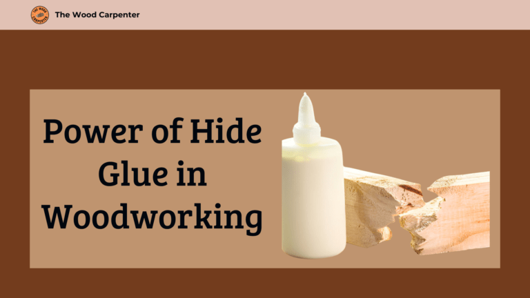 Hide Glue in Woodworking