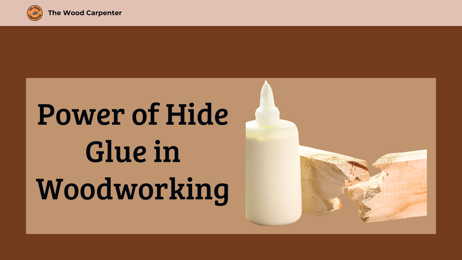 Power of Hide Glue in Woodworking 1 Hide Glue in Woodworking