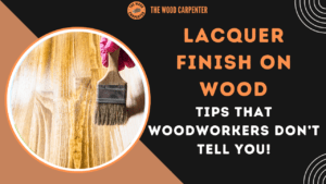 Lacquer Finish on Wood