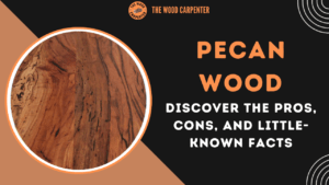 Pecan Wood