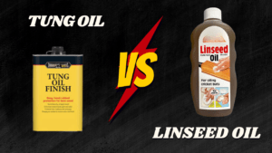 Tung Oil vs Linseed Oil