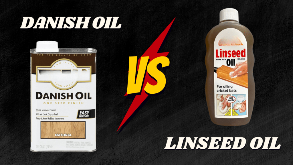 danish oil vs linseed oil