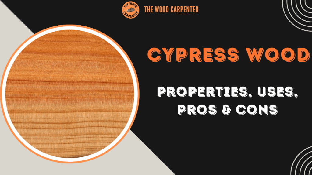Cypress Wood