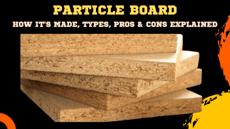 Particle Board Explained: Uses, Types, Pros, and Cons 5 Particle Board Explained: Uses, Types, Pros, and Cons