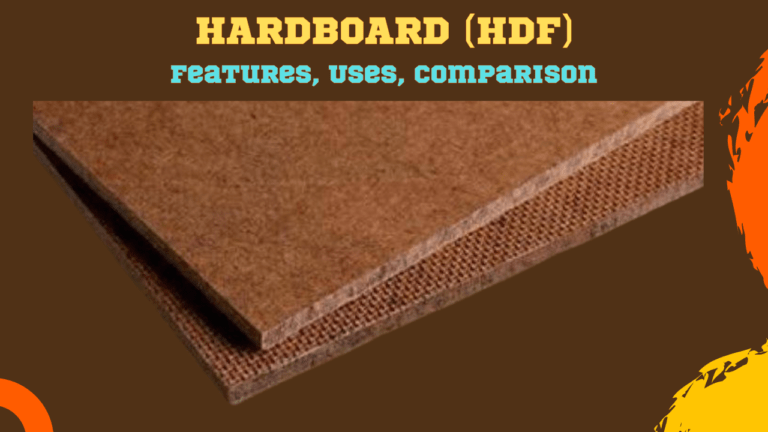 What Is Hardboard (HDF)? Features, Uses, Comparison 1 Hardboard (HDF)
