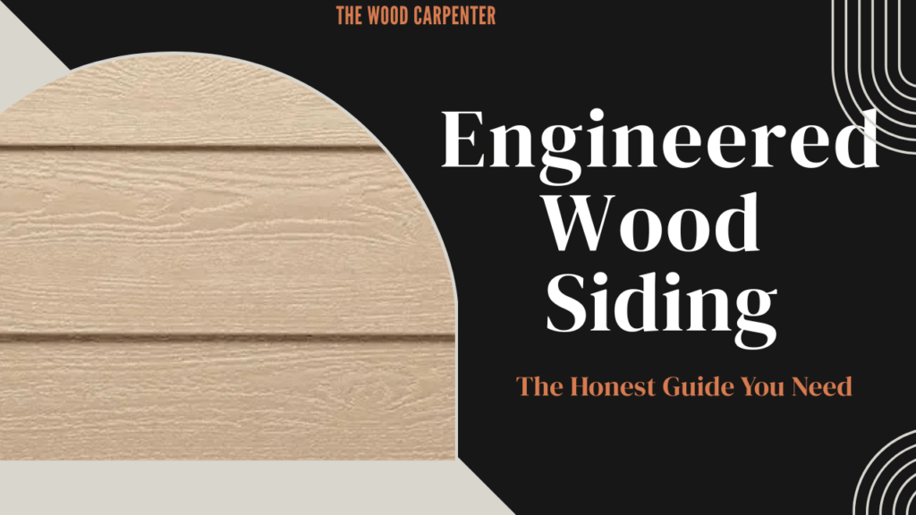 Engineered Wood Siding: The Honest Guide You Need 1 Engineered Wood Siding: The Honest Guide You Need