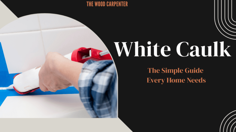 White Caulk 101: The Simple Guide Every Home Needs 6 White Caulk