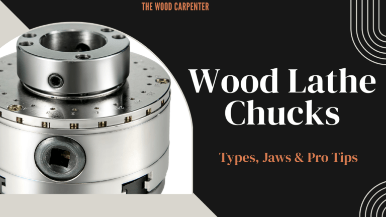 Wood Lathe Chucks Explained: Types, Jaws & Pro Tips 6 Wood Lathe Chucks
