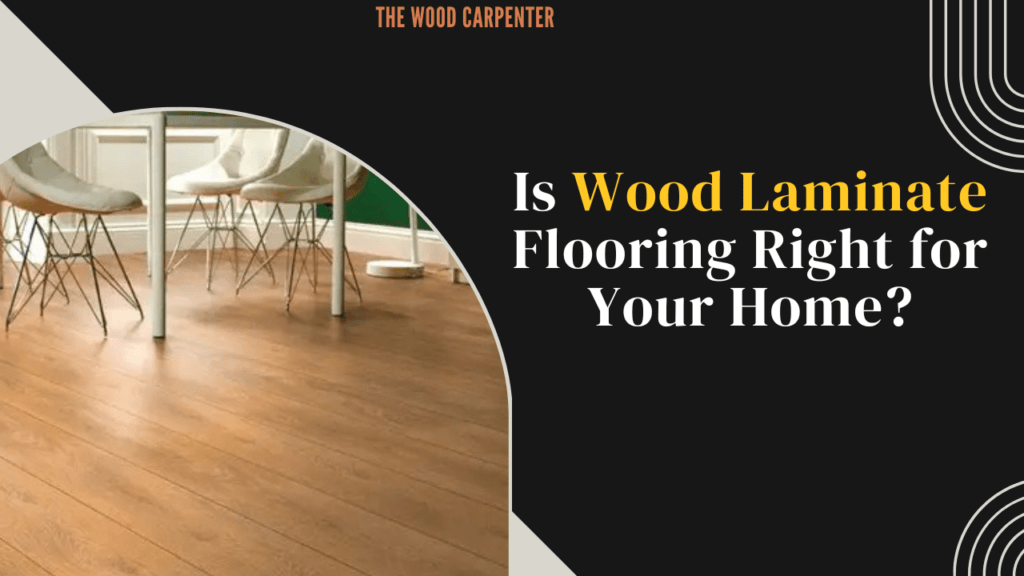 Is Wood Laminate Flooring Right for Your Home? 1 Is Wood Laminate Flooring Right for Your Home?